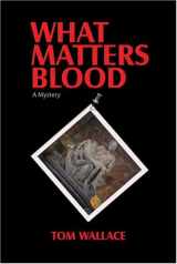 9781933016085-1933016086-What Matters Blood