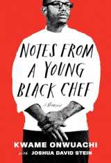 9781524732622-1524732621-Notes from a Young Black Chef: A Memoir