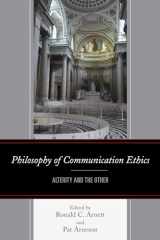 9781611477078-1611477077-Philosophy of Communication Ethics: Alterity and the Other (The Fairleigh Dickinson University Press Series in Communication Studies)