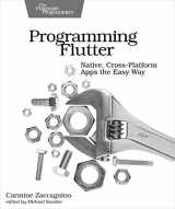 9781680506952-1680506951-Programming Flutter: Native, Cross-Platform Apps the Easy Way (The Pragmatic Programmers)