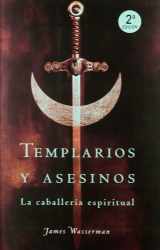 9788427028166-8427028164-Templarios y asesinos / Templars and Murderers: La Caballeria Espiritual (Spanish Edition)