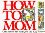 9780440506560-0440506565-How to Mom