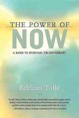 9781577311522-1577311523-The Power of Now: A Guide to Spiritual Enlightenment
