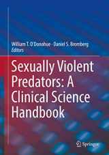 9783030046958-3030046958-Sexually Violent Predators: A Clinical Science Handbook