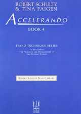 9781569393512-1569393516-Accelerando, Book 4 (Robert Schultz Piano Library, 4)