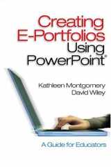 9780761928805-0761928804-Creating E-Portfolios Using PowerPoint: A Guide for Educators