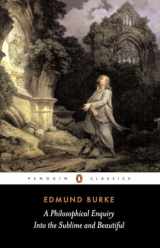 9780140436259-0140436251-A Philosophical Enquiry into the Origins of the Sublime and Beautiful: And Other Pre-Revolutionary Writings (Penguin Classics)