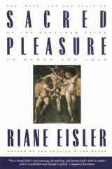 9780062502834-0062502832-Sacred Pleasure: Sex, Myth, and the Politics of the Body--New Paths to Power and Love