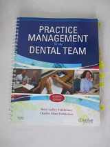 9780323065368-0323065368-Practice Management for the Dental Team