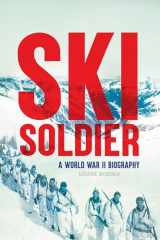 9781629796741-1629796743-Ski Soldier: A World War II Biography