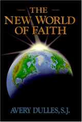 9780879736927-0879736925-The New World of Faith