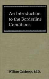 9780876689004-0876689004-An Introduction to the Borderline Conditions