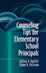 9780803967229-0803967225-Counseling Tips for Elementary School Principals (Developmental Clinical Psychology and Psychiatry (Hardcover))