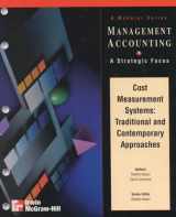9780256263947-0256263949-Cost Measurement Systems: Traditional vs. Contemporary Approaches
