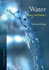 9781780234328-1780234325-Water: Nature and Culture (Earth)