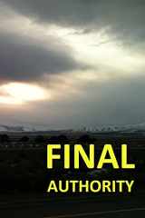 9781493700554-1493700553-Final Authority: Final Authority: The Resurrection Gospel (For the love of God)