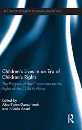 9780415816076-0415816076-Children’s Lives in an Era of Children’s Rights: The Progress of the Convention on the Rights of the Child in Africa (Routledge Research in Human Rights Law)