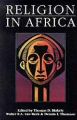 9780435080839-0435080830-Religion in Africa: Experience & Expression (Monograph Series of the David M. Kennedy Center for International Studies aT Brigham Young University,)