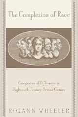 9780812217223-0812217225-The Complexion of Race: Categories of Difference in Eighteenth-Century British Culture (New Cultural Studies)