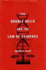 9780674035881-0674035887-The Double Helix and the Law of Evidence