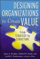 9780071393928-0071393927-Designing Organizations to Create Value: From Strategy to Structure