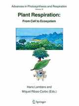 9781402035883-1402035888-Plant Respiration: From Cell to Ecosystem (Advances in Photosynthesis and Respiration, 18)