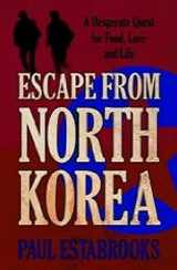 9780901644251-0901644250-Escape from North Korea