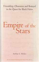 9780316725552-0316725552-Empire of the Stars : Friendship, Obsession and Betrayal in the Quest for Black Holes