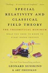 9781541674066-1541674065-Special Relativity and Classical Field Theory: The Theoretical Minimum