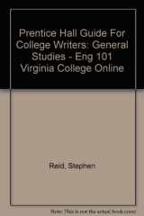 9780536154583-0536154589-Prentice Hall Guide For College Writers: General Studies - Eng 101 Virginia College Online