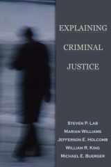 9781931719162-1931719160-Explaining Criminal Justice