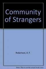 9780859674799-0859674797-Community of strangers: A journal of discovery in Uganda