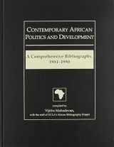9781555873349-1555873340-Contemporary African Politics and Development: A Comprehensive Bibliography, 1981-1990