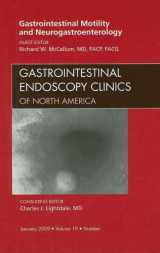 9781437704785-1437704786-Gastrointestinal Motility and Neurogastroenterology, An Issue of Gastrointestinal Endoscopy Clinics (Volume 19-1) (The Clinics: Internal Medicine, Volume 19-1)