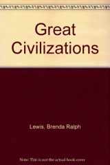 9780752553801-0752553801-Great Civilizations