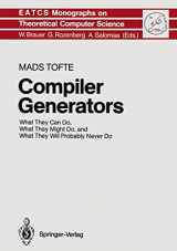 9783540514718-3540514716-Compiler Generators: What They Can Do, What They Might Do, and What They Will Probably Never Do (Monographs in Theoretical Computer Science. An EATCS Series, 19)