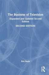 9781032012988-1032012986-The Business of Television: Expanded and Updated Second Edition