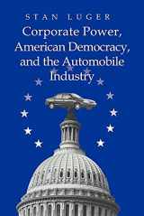 9780521023610-0521023610-Corporate Power, American Democracy, and the Automobile Industry
