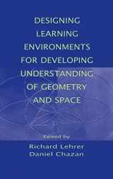 9780805819489-0805819487-Designing Learning Environments for Developing Understanding of Geometry and Space (Studies in Mathematical Thinking and Learning Series)