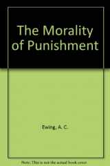 9780875851167-0875851169-The Morality of Punishment