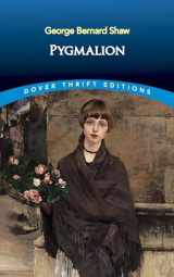 9780486282220-0486282228-Pygmalion (Dover Thrift Editions: Plays)