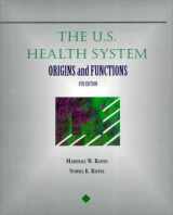 9780827354081-0827354088-US Health System: Origins and Functions