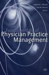 9781567932461-1567932460-Fundamentals of Physician Practice Management