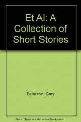 9780682498333-0682498335-Et Al: A Collection of Short Stories
