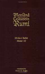 9781887991124-1887991123-Divan-i Kebir Volume 10 (Meter 10): Bahr-i Munsarih (Divan-I Kebir, 1)