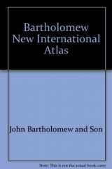 9780880290869-0880290862-Bartholomew New International Atlas