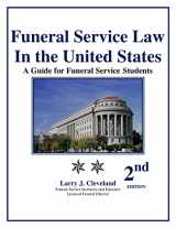 9781736610114-1736610112-Funeral Service Law in the United States: A Guide for Funeral Service Students, 2nd ed.
