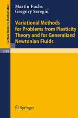 9783540413974-3540413979-Variational Methods for Problems from Plasticity Theory and for Generalized Newtonian Fluids (Lecture Notes in Mathematics, 1749)