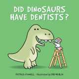 9780764356025-076435602X-Did Dinosaurs Have Dentists?
