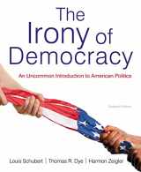 9781133607250-113360725X-The Irony of Democracy: An Uncommon Introduction to American Politics